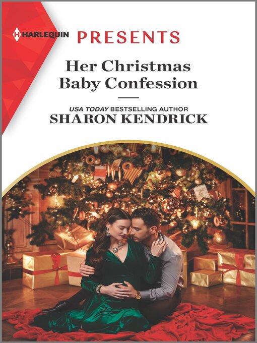 Title details for Her Christmas Baby Confession by Sharon Kendrick - Available